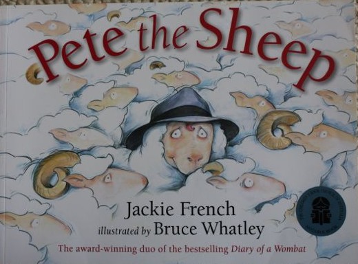 Pete the Sheep by Jackie French and Bruce Whatley | Today We Did